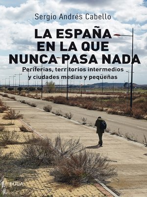 cover image of La España en la que nunca pasa nada